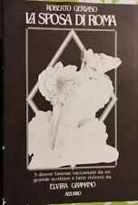 La sposa di roma 5 donne famose Roberto Gervaso Elvira Gramano 1983 Azzurro