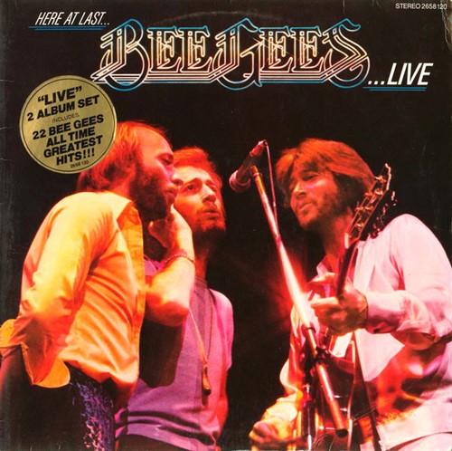 Bee gees here - gees, last...