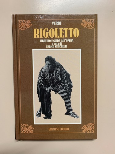 Rigoletto verdi libretti - di,