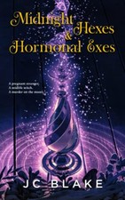 Midnight Hexes & Hormonal