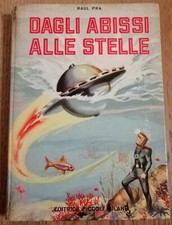 Libro Dagli Abissi Alle Stelle
