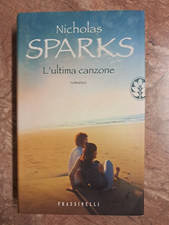 NICHOLAS SPARKS - L'ULTIMA CANZONE - FRASSINELLI - 2009