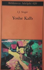 Yoshe Kalb [Paperback] Israel