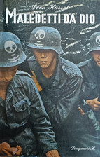 HASSEL SVEN MALEDETTI DA DIO 1962 Longanesi & C.