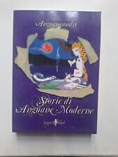 Anguanamadre, Storie di Anguane Moderne miti leggende 36 storie racconti