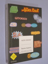 BUONA MAESTRA Aldo Grasso