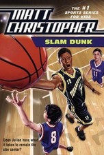 Slam Dunk; Matt Christopher