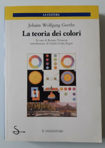 Goethe la teoria dei - j.w.,