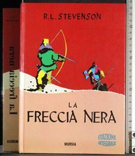 LA FRECCIA NERA. STEVENSON. MURSIA.