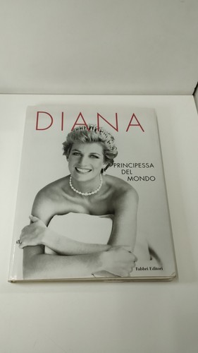 Diana principessa del mondo - mondo,