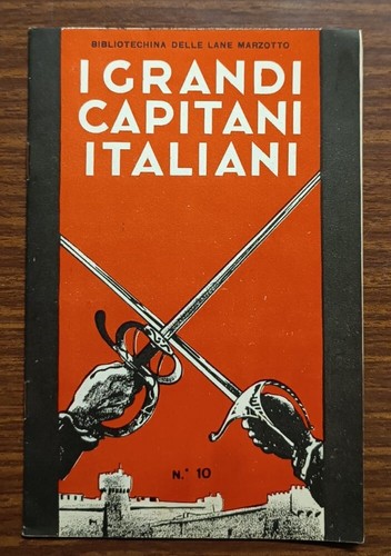 Grandi capitani italiani - i,