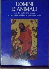 UOMINI E ANIMALI. VISTI DAI PADRI DELLA CHIESA Qiqajon 1997