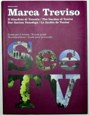 Marca Treviso - Il giardino di