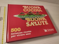 Buona cucina Buona salute -