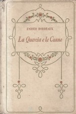 X1 - LA QUERCIA E LE CANNE - Enrico Bordeaux - Romanzi Rosa Salani 1936