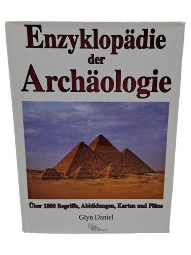 Enciclopedia dell archeologia - , dell'archeologia