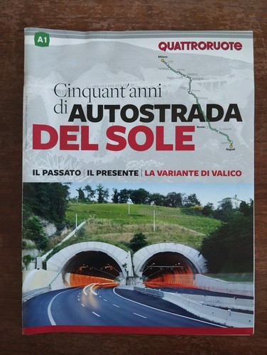 Cinquant anni autostrada - di,