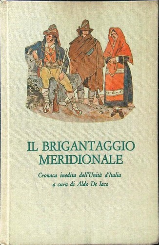 Brigantaggio meridionale - il,