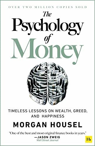 The psychology money - the, of