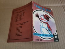 L'uomo di neve di Cifarelli disegni di Jacopini Le Maschere II n. 6 SO.T.E.RO L7