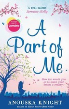 A Part of Me - Anouska Knight