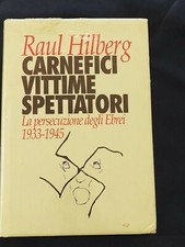 RAUL HILBERG CARNEFICE VITTIME