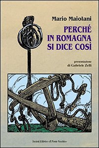 Perché romagna dice - romagna,