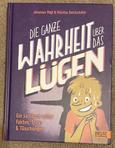 Die ganze wahrheit - die, über