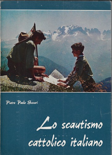 Severi lo scautismo - p., severi: