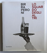 9788836643981 Birra Peroni. Lo sguardo degli altri. Ediz. italiana e inglese