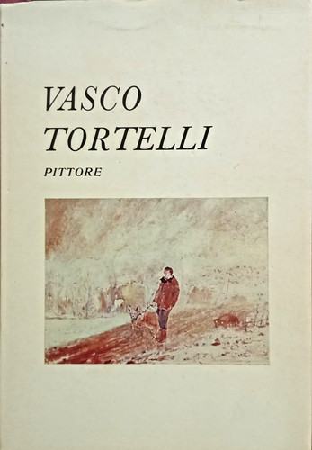 Vasco tortelli pittore - tortelli,
