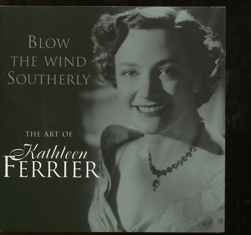 Kathleen ferrier blow the - kathleen, /