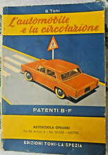 AUTOMOBILE CIRCOLAZIONE PATENTI B-F TONI LA SPEZIA AUTOSCUOLA OPRANDI  1972  