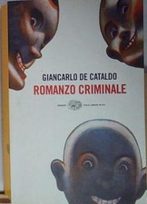 De cataldo ROMANZO CRIMINALE Einaudi 2002 AUTOGRAFO