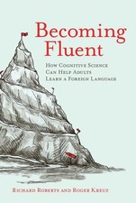Becoming Fluent: How Cognitive
