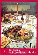 LA CUCINA NELLA TRADIZIONE EBRAICA