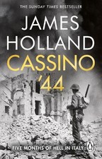 Cassino '44: The Bloodiest