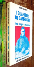 libro: I guaritori di campagna tra magia e medicina di Paola Giovetti 1989