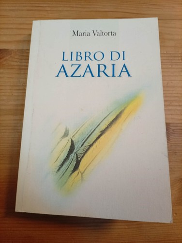 Libro azaria m valtorta - di,