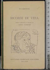RICORDI DI VITA. VLAMINCK. LUCIANO FERRIANI.