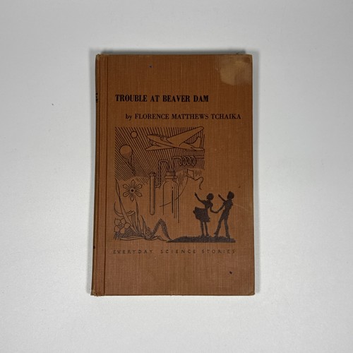 Trouble beaver dam by - dam,