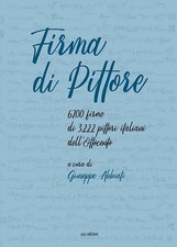 Firma di pittore. 6.700 firme