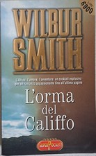 Wilbur Smith. L'orma del Califfo. SuperPocket n. 37