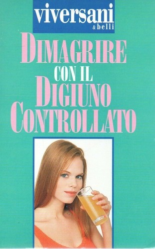 Dimagrire con digiuno - il,