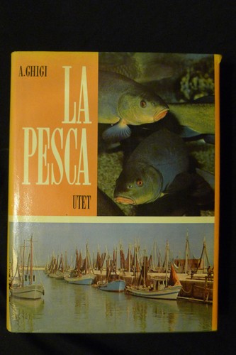 Libro pesca utet 1965 - "la, utet,