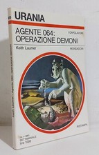 68742 Urania n. 820 1980 - K Laumer - Agente 064: Operaazione demoni - Mondadori