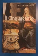 Cinquecento Storia economia societa Storia della civilta europea vol 1 2007 AA.V
