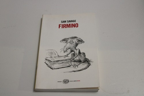 Sam savage firmino einaudi - firmino,