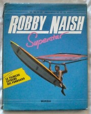 ROBBY NAISH - SUPERSTAR - Le