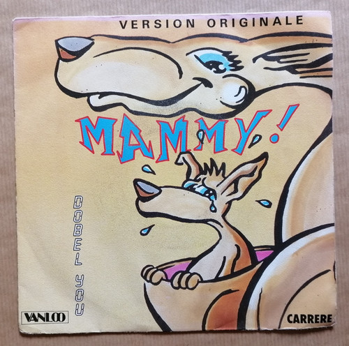 Dobel you mammy - you, !